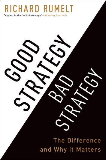 Book cover image for Good Strategy, Bad Strategy